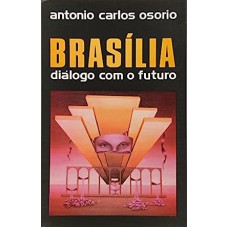 Brasília Diálogo com o Futuro