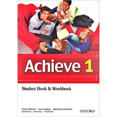 Achieve: Student Book & Workbook - Vol.1
