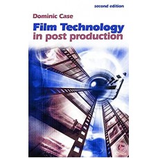 Film Technology In Post Production - 2 Ed.