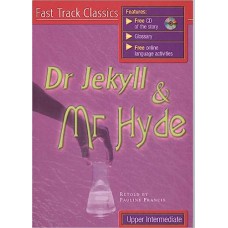 Fast Track Classics - Upper Intermediate - Dr. Jekyll e Mr. Hyde