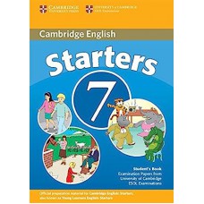 Cambridge Young Learners English Tests 7 Starters Student s Book: Examination Papers From University of Cambridge Esol