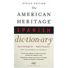 The American Heritage Spanish Dictionary - Spanish/english English/spanish : Office Edition