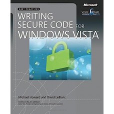 Writing Secure Code For Windows Vista