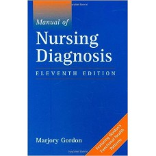 Manual of Nursing Diagnosis--Eleventh Edition