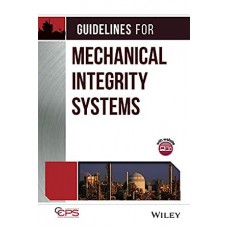Guidelines For Mechanical Integrity Systems