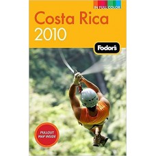 Fodor''''''''s Costa Rica 2010