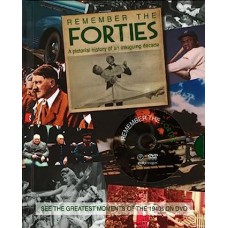 Remember The Forties - A Pictorial History Of An Intringuing Decade - Acompanha: Dvd