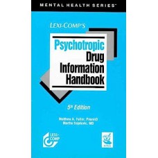 Psychotropic Drug Info Handbk - 5 Ed.