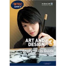 BTEC Level 3 National Art and Design Study Guide