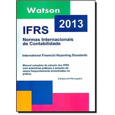IFRS: Normas Internacionais de Contabilidade - 2013