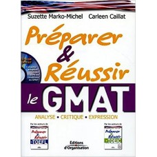 Preparer Et Reussir Le Gmat. Analyse, Critique, Expression.Avec CD-ROM
