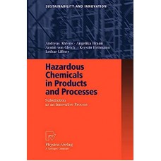 Hazardous Chemicals In Products And Processes - Substitution As An Innovative Process (2006) ( Susta