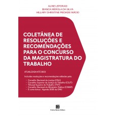 Coletânea de Resoluções e Recomendações para o Concurso da Magistratura do Trabalho