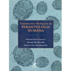 Fundamentos biológicos da parasitologia humana