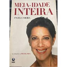 MEIA-IDADE INTEIRA