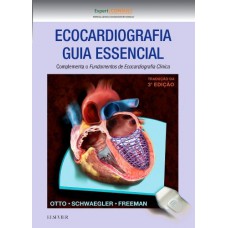 Ecocardiografia: Guia Essencial - Complementa o Fundamentos de Ecocardiografia Clínica