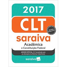 Mini Código Saraiva 2017: Clt Acadêmica e Constituição Federal