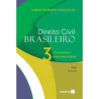 Direito Civil brasileiro : Contratos e atos unilaterais - 16ª edição de 2019