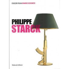 COLEÇÃO FOLHA GRANDES DESIGNERS - VOLUME 01 - PHILIPPE STARCK