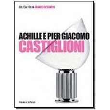 ACHILLE E PIER GIACOMO CASTIGLIONI  VOLUME 06