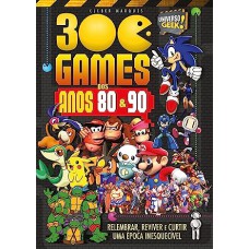 300 Games Dos Anos 80 e 90 - Coleção Universo Geek