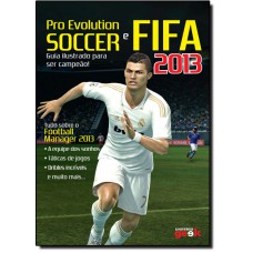 Pro Evolution Soccer e FIFA 2013