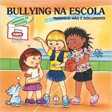 Bullying Na Escola: Tamanho Não É Documento - Zombaria da Estatura