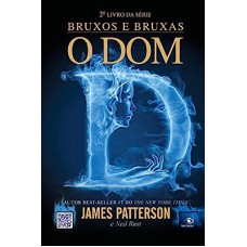 Bruxos e Bruxas: O Dom - Vol.2