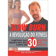 Slow Burn: A Revolução do Fitness