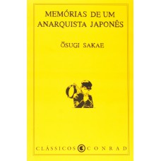 Memórias de Um Anarquista Japonês