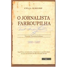 Jornalista Farroupilha, O