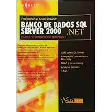 PROJETANDO E ADMINISTRANDO BANCO DE DADOS SQL