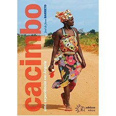 Cacimbo: Uma Experiência em Angola
