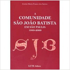 Comunidade Sao Joao Batista Em Sao Paulo