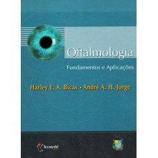Oftalmologia: Fundamentos e Aplicações