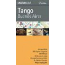 Tango Buenos Aires. Mapa Guía