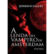 A Lenda do Vampiro de Amsterdam